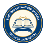 BUDDURAM SATYAVATI DEVI SANSTHAN KUDDUPUR, JAUNPUR (U.P.